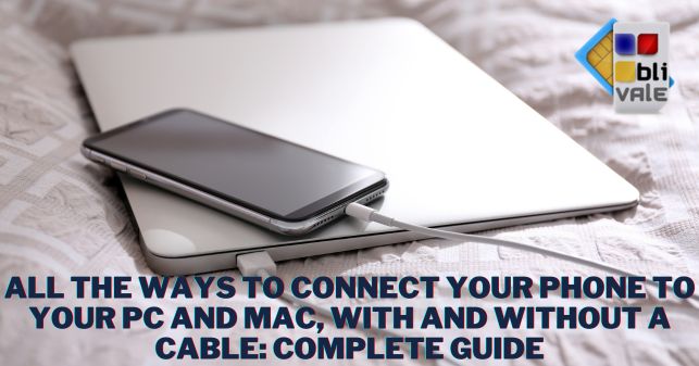 blivale_image_en_All the ways to connect your phone to your PC and Mac_643x337 Blog